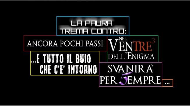 La paura trema contro: ancora pochi passi nel ventre dell’enigma e tutto il buio che c’è intorno svanirà per sempre contro un iceberg di polistirolo