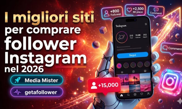 https://www.quotidianopiemontese.it/wp-content/uploads/2026/06/migliori-siti-per-comprare-follower-instagram--590x354.jpg